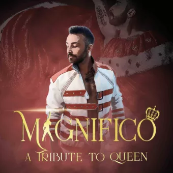 MAGNIFICO A TRIBUTE TO QUEEN