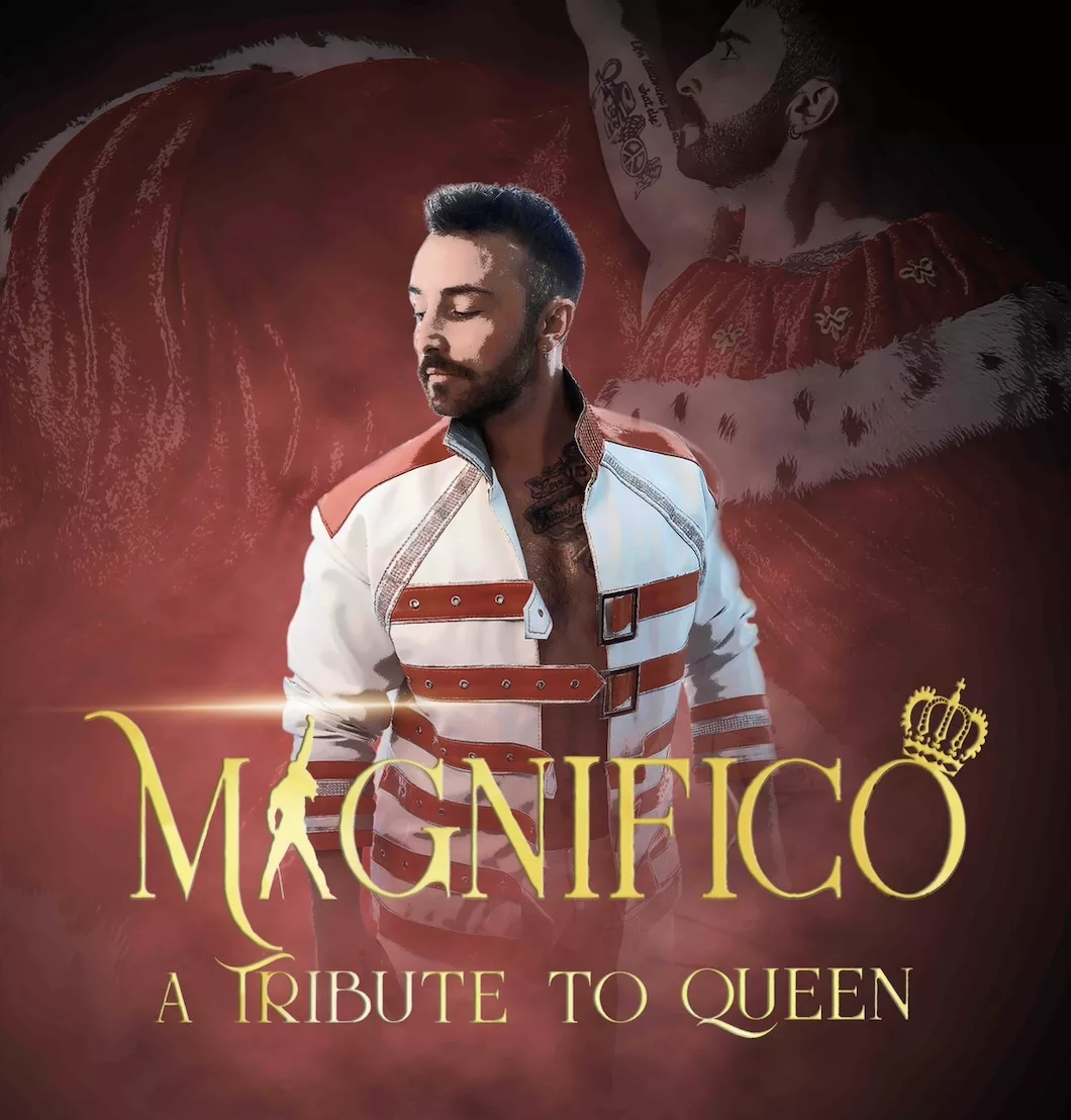 MAGNIFICO A TRIBUTE TO QUEEN